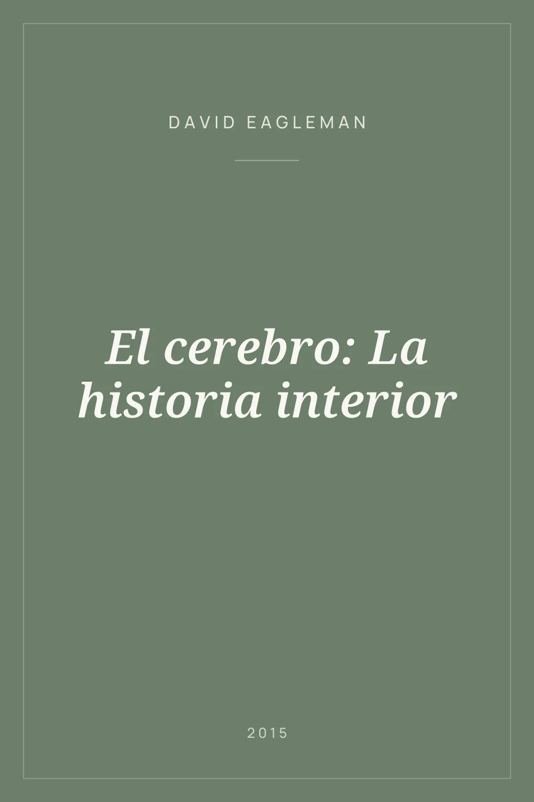 Portada de El cerebro: La historia interior