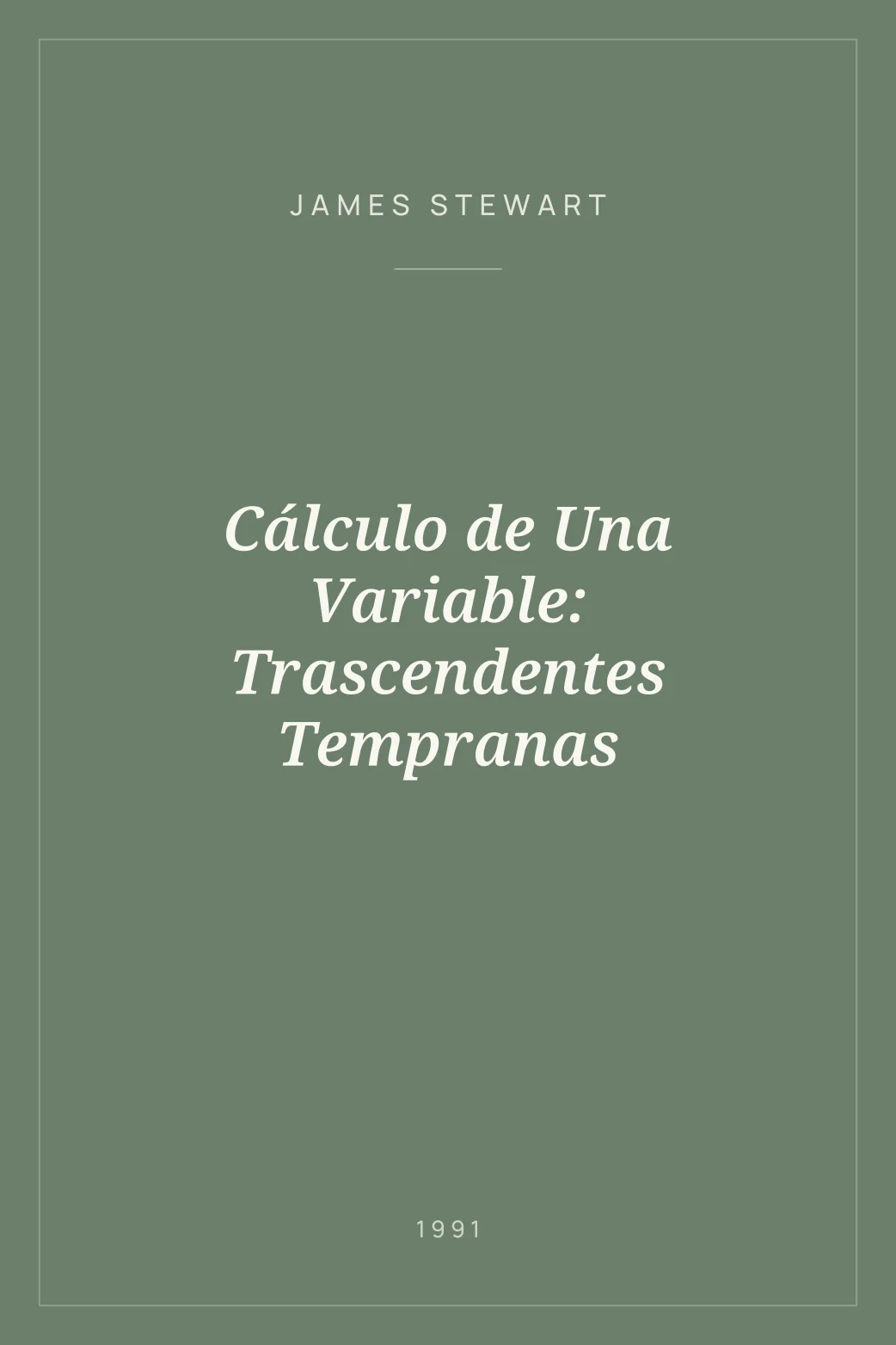 Portada de Cálculo de Una Variable: Trascendentes Tempranas
