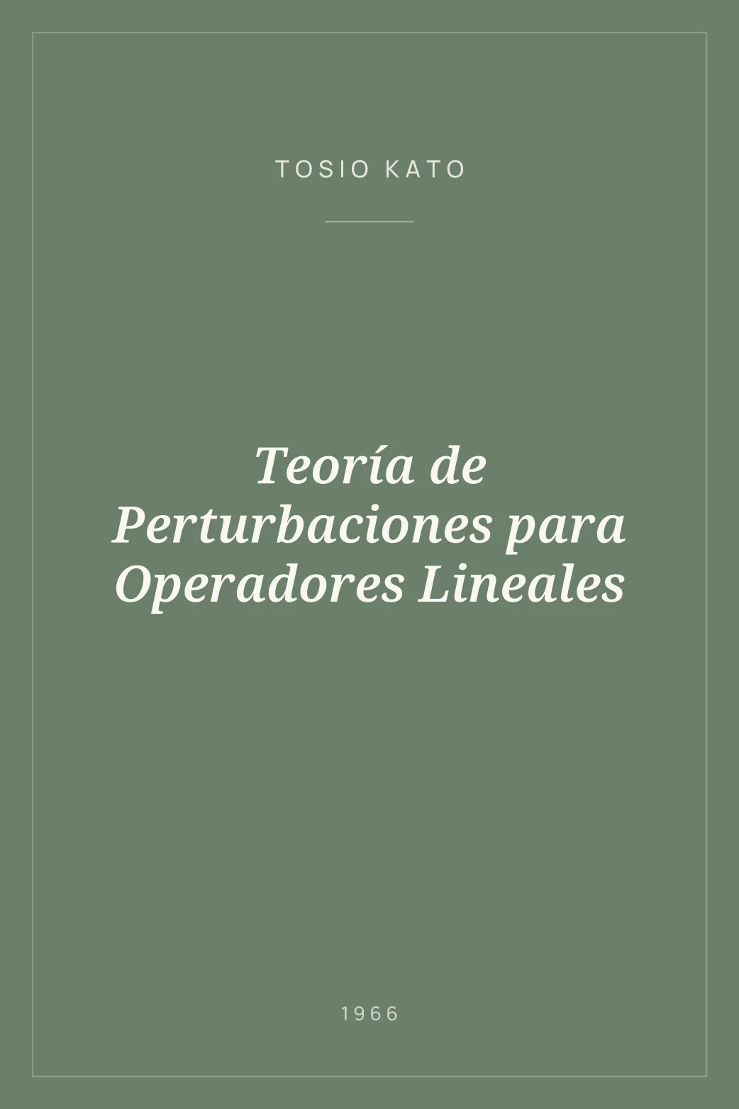 Portada de Teoría de Perturbaciones para Operadores Lineales
