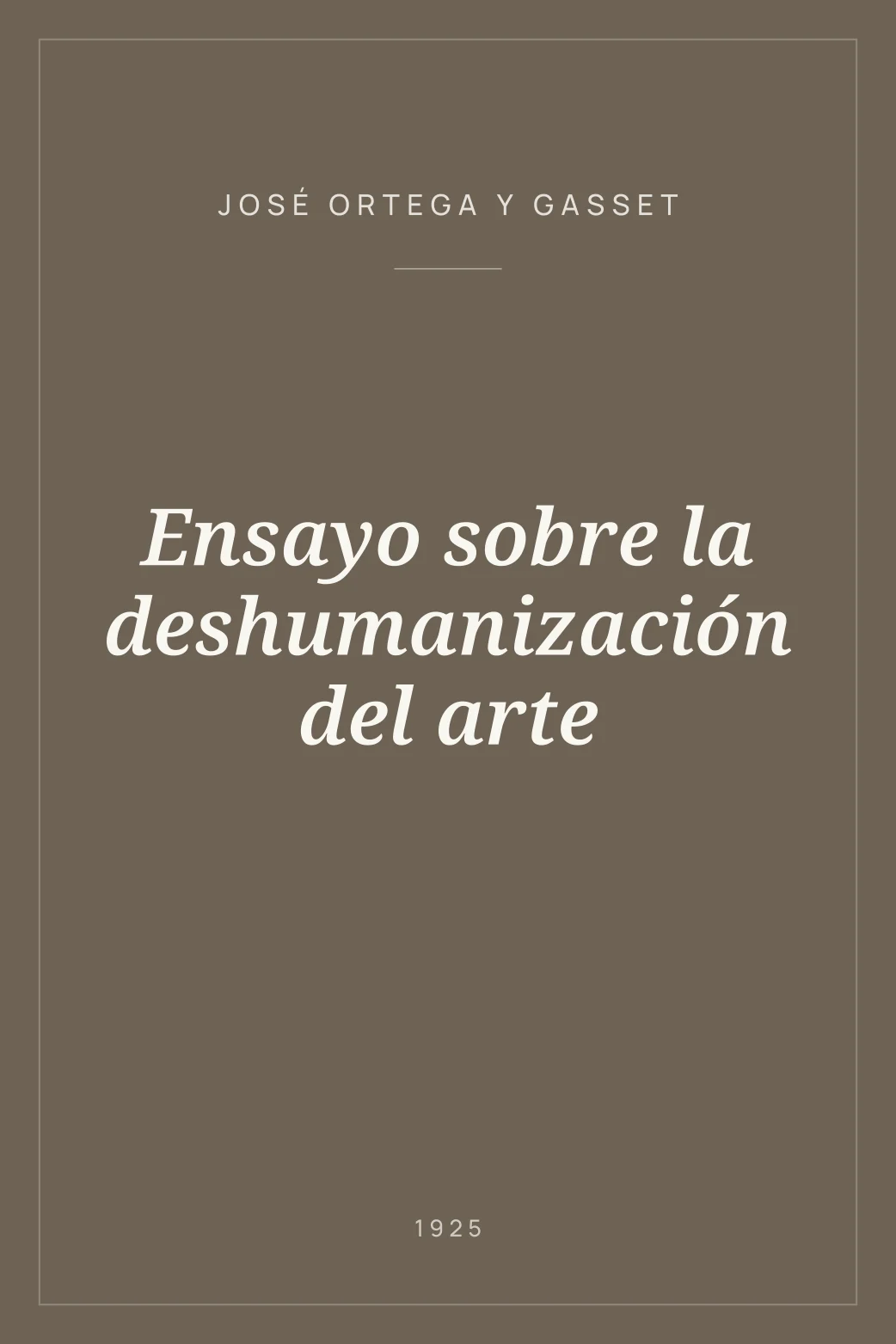 Portada de Ensayo sobre la deshumanización del arte