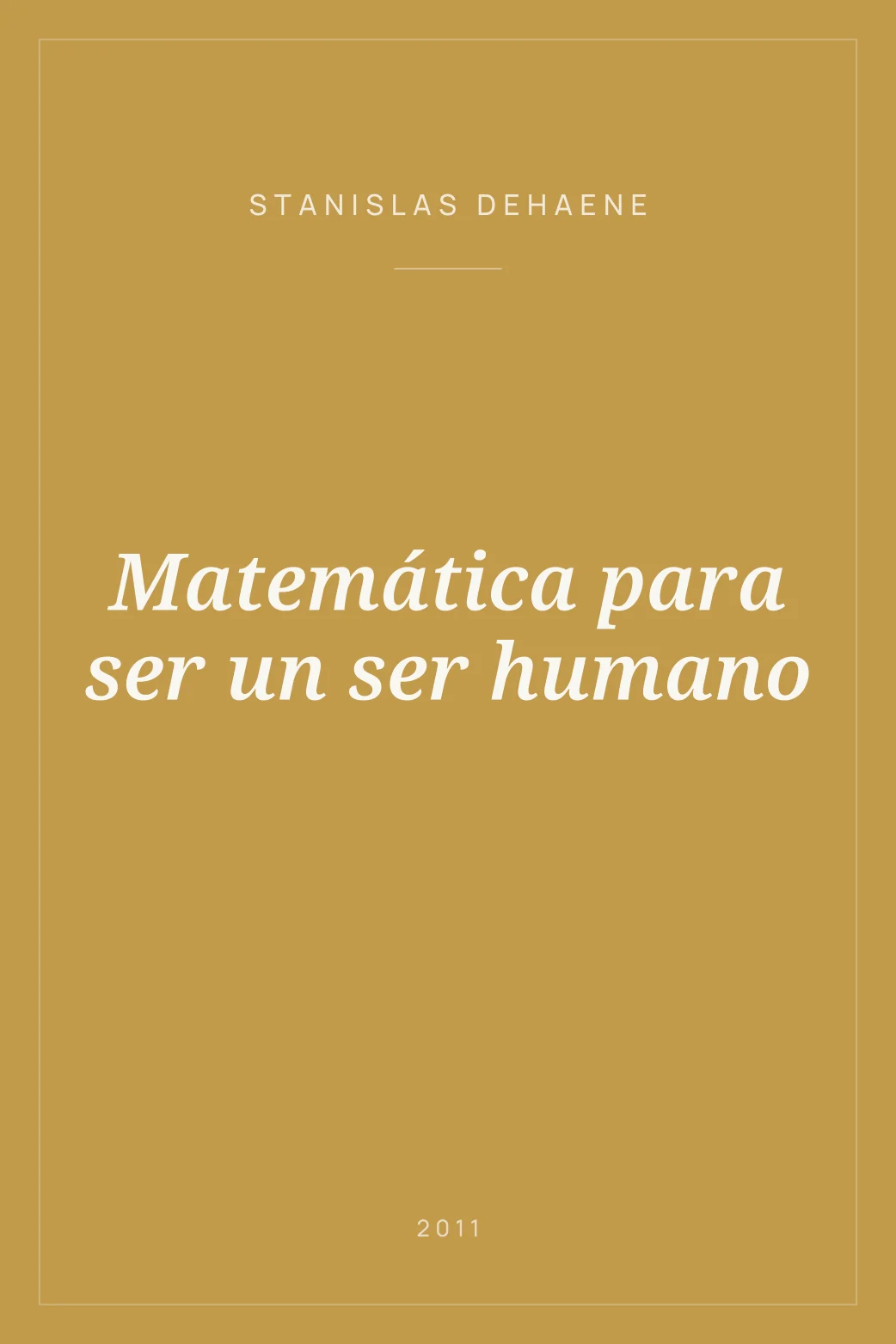 Portada de Matemática para ser un ser humano