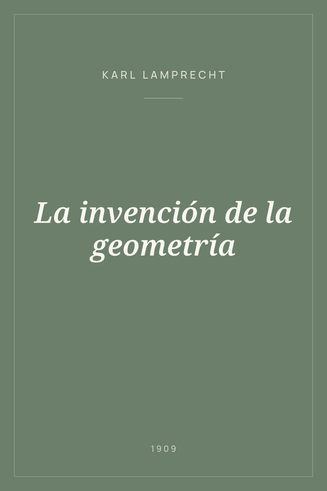 Portada de La invención de la geometría
