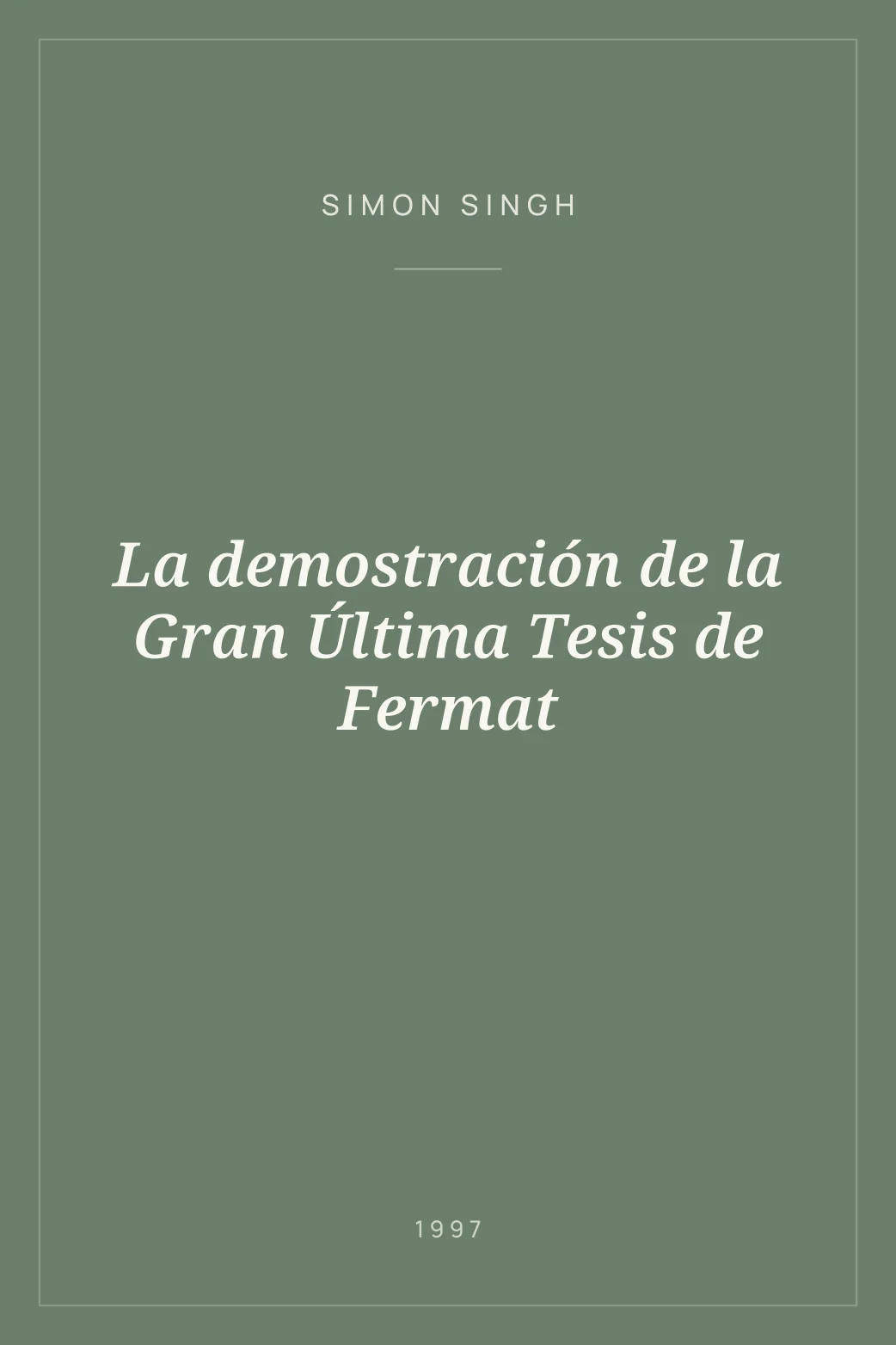 Portada de La demostración de la Gran Última Tesis de Fermat