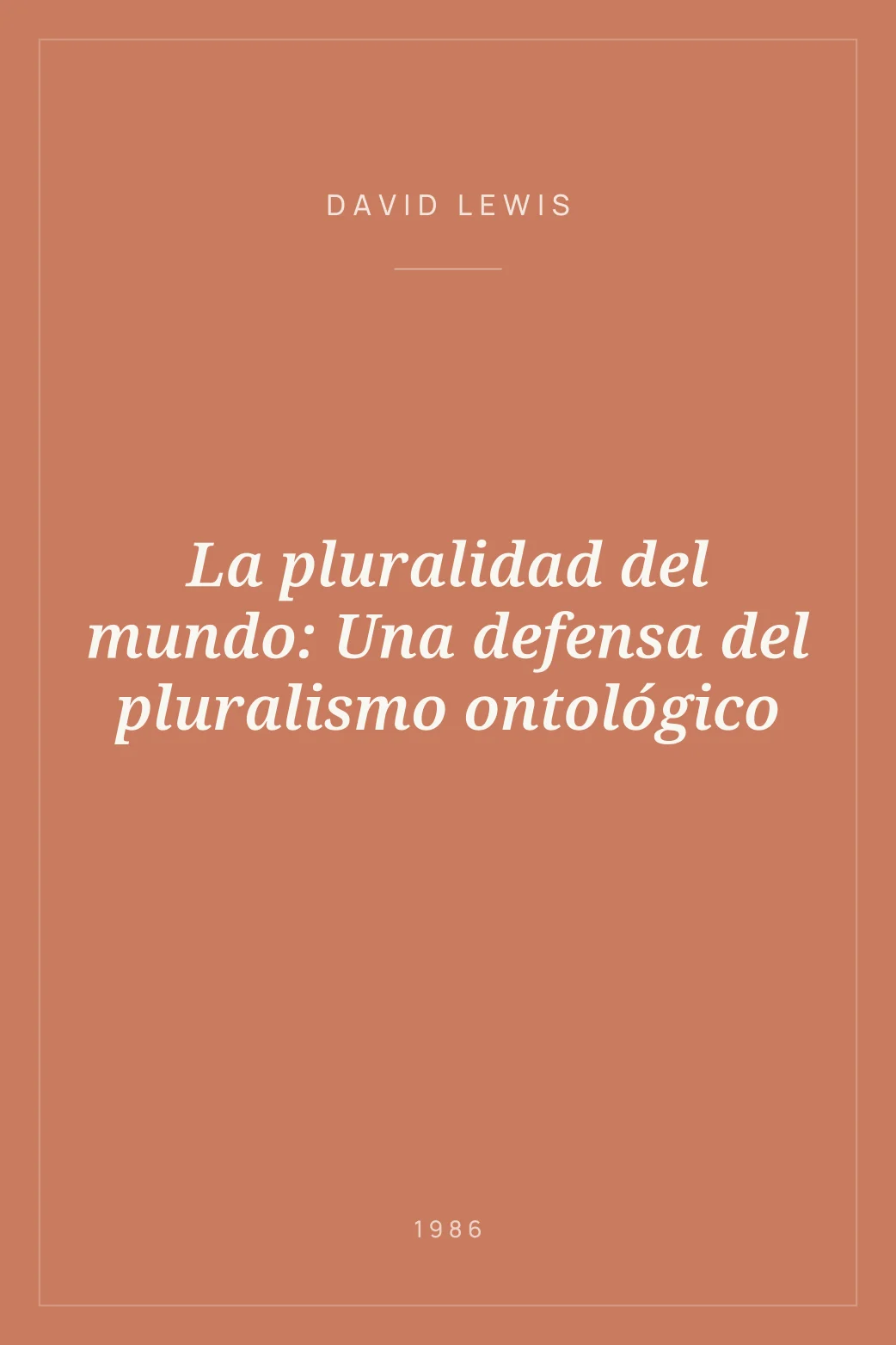 Portada de La pluralidad del mundo: Una defensa del pluralismo ontológico