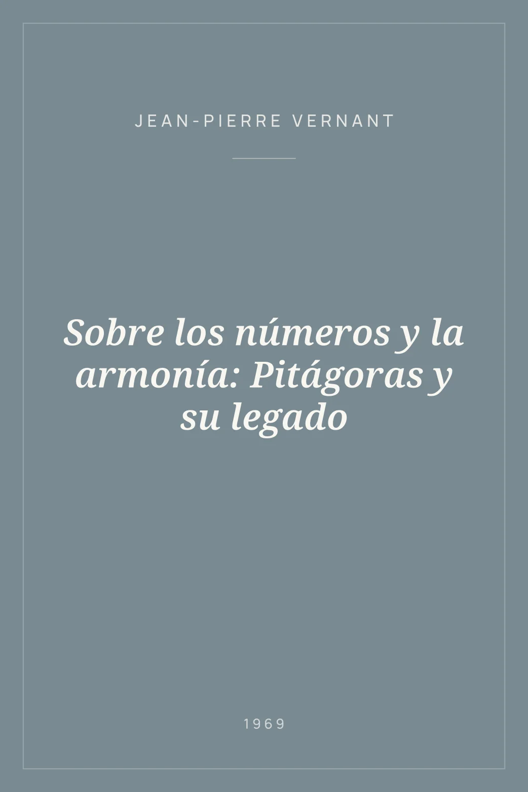 Portada de Sobre los números y la armonía: Pitágoras y su legado