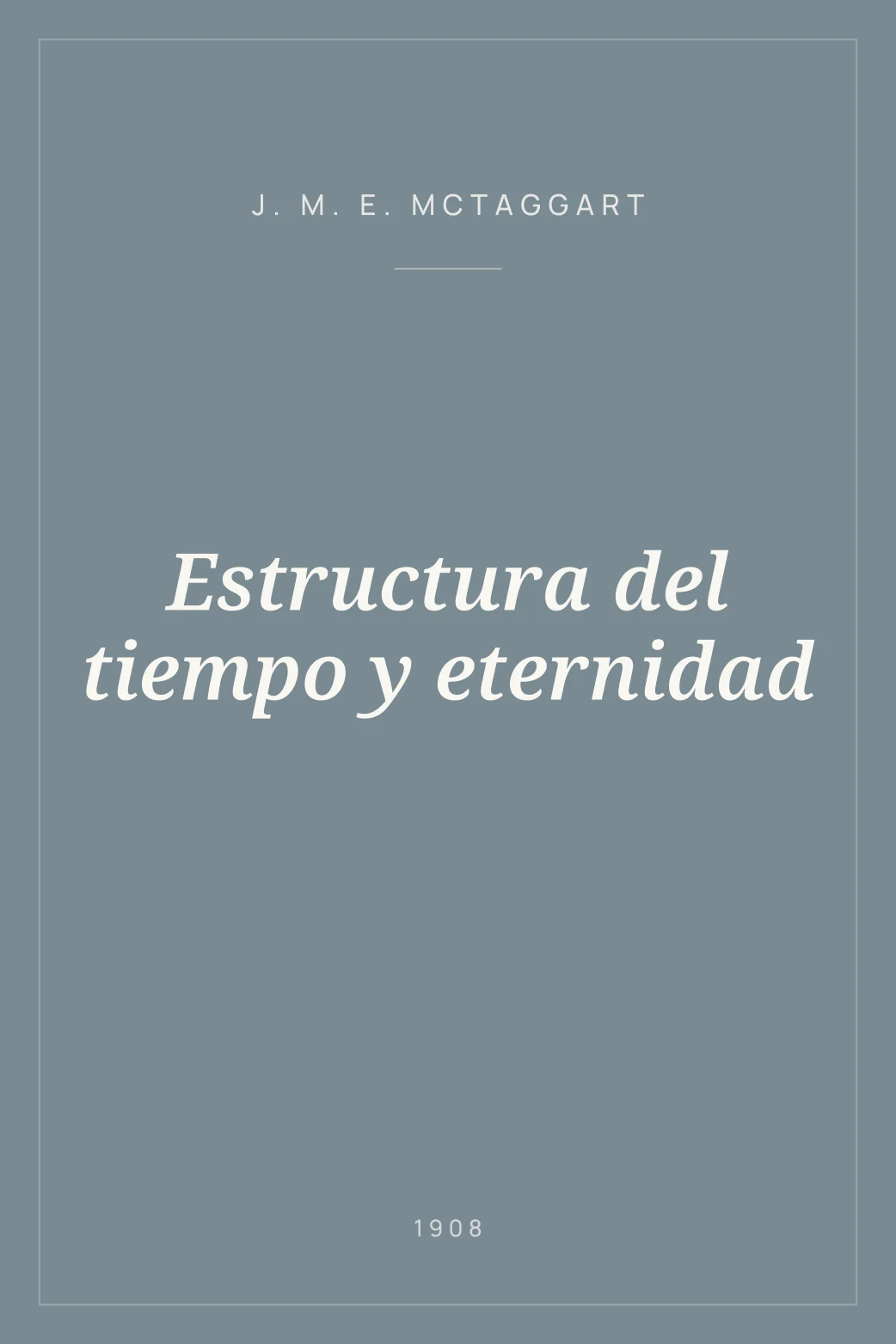 Portada de Estructura del tiempo y eternidad