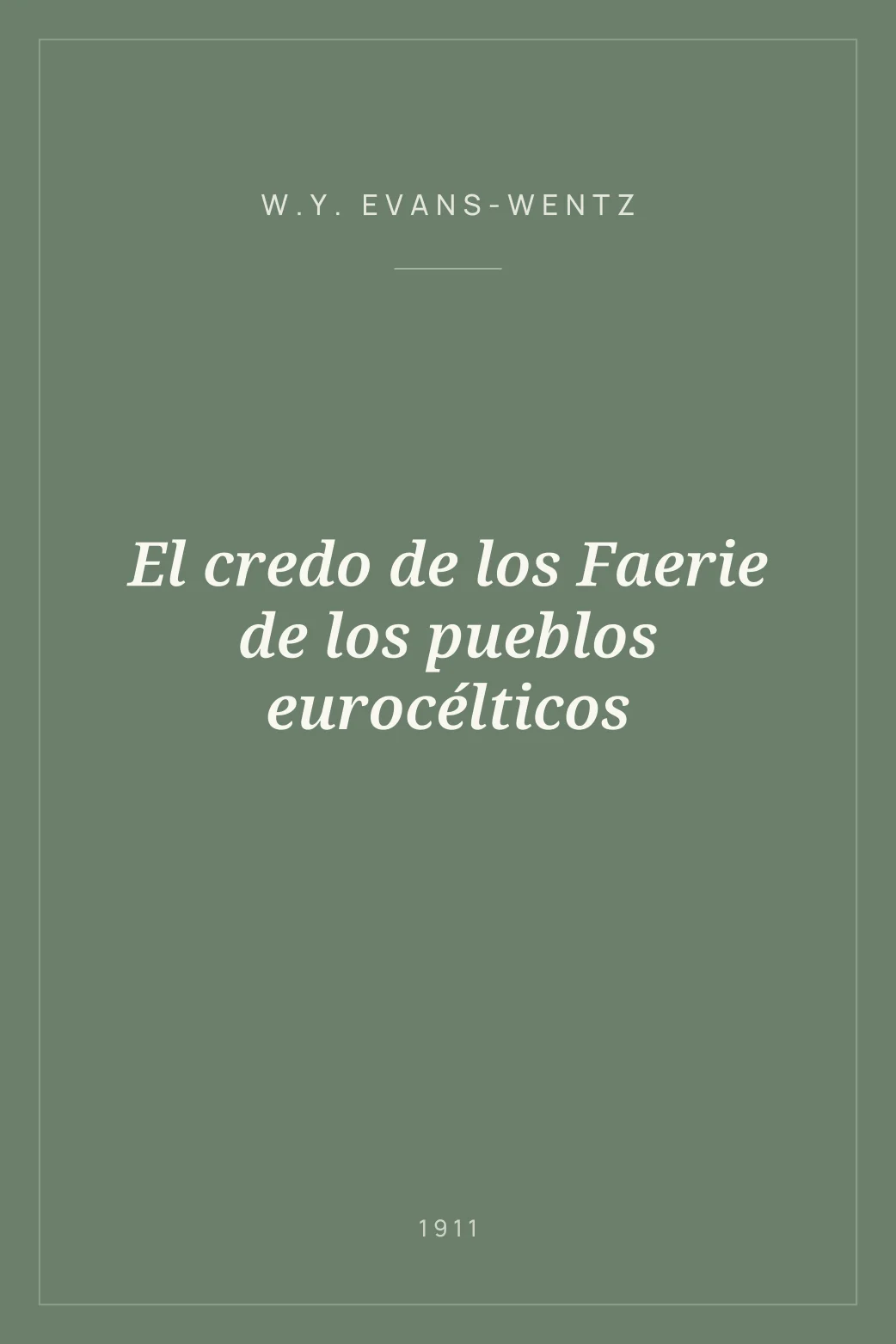Portada de El credo de los Faerie de los pueblos eurocélticos