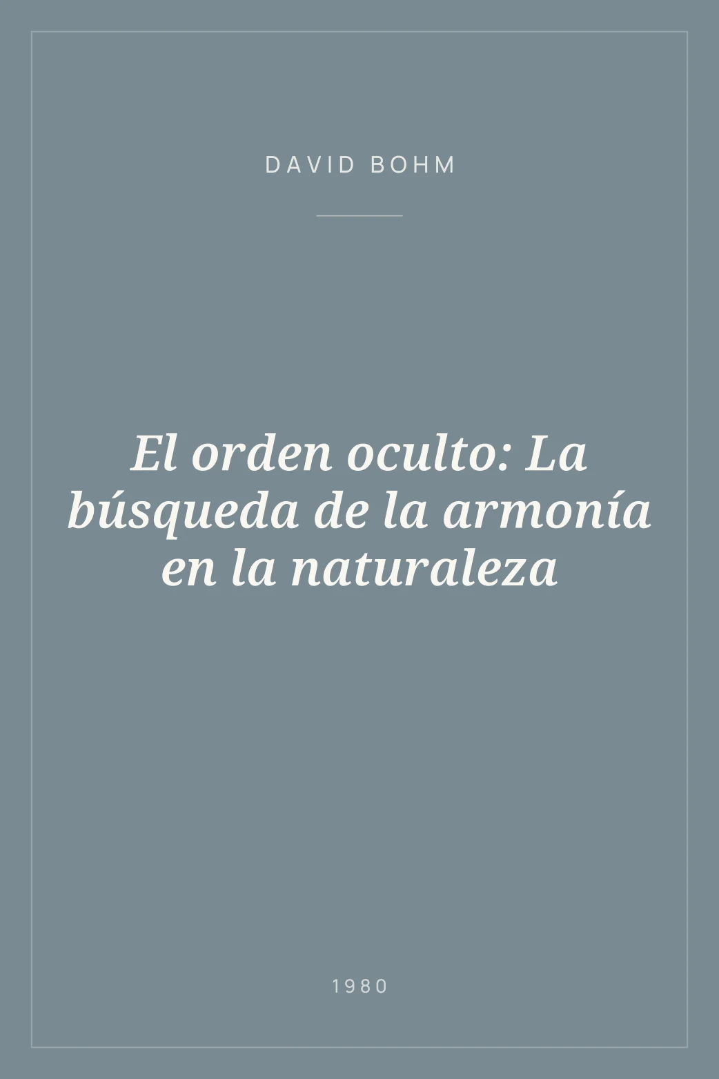 Portada de El orden oculto: La búsqueda de la armonía en la naturaleza
