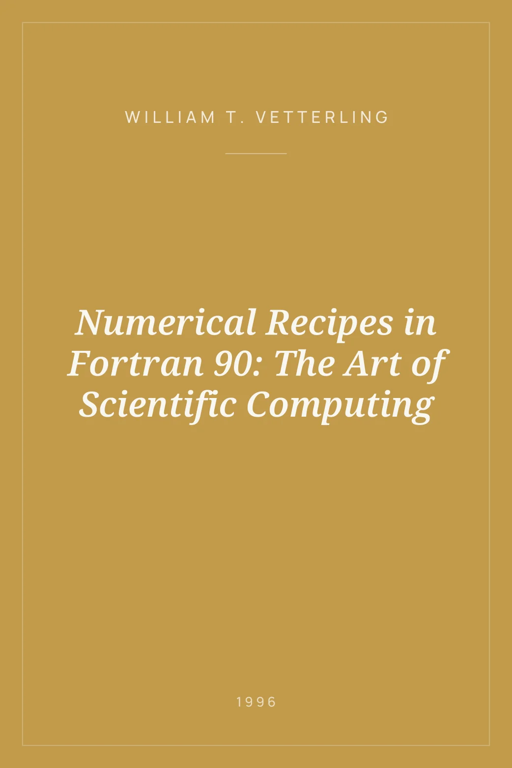 Portada de Numerical Recipes in Fortran 90: The Art of Scientific Computing