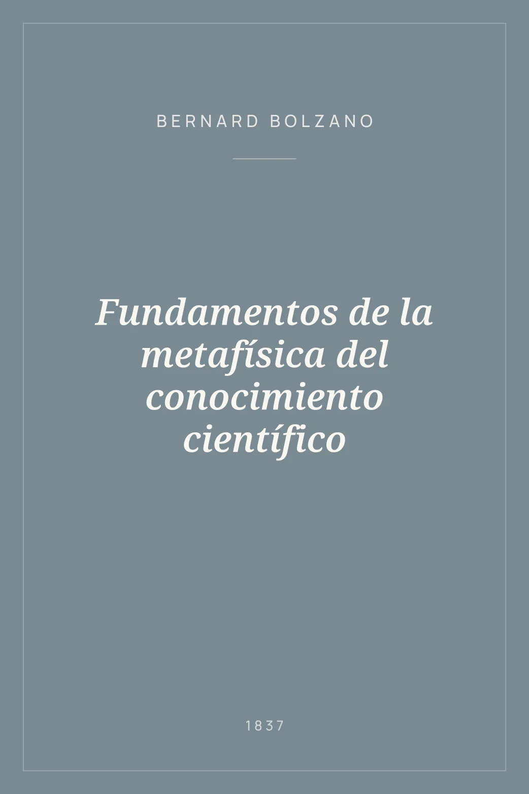 Portada de Fundamentos de la metafísica del conocimiento científico