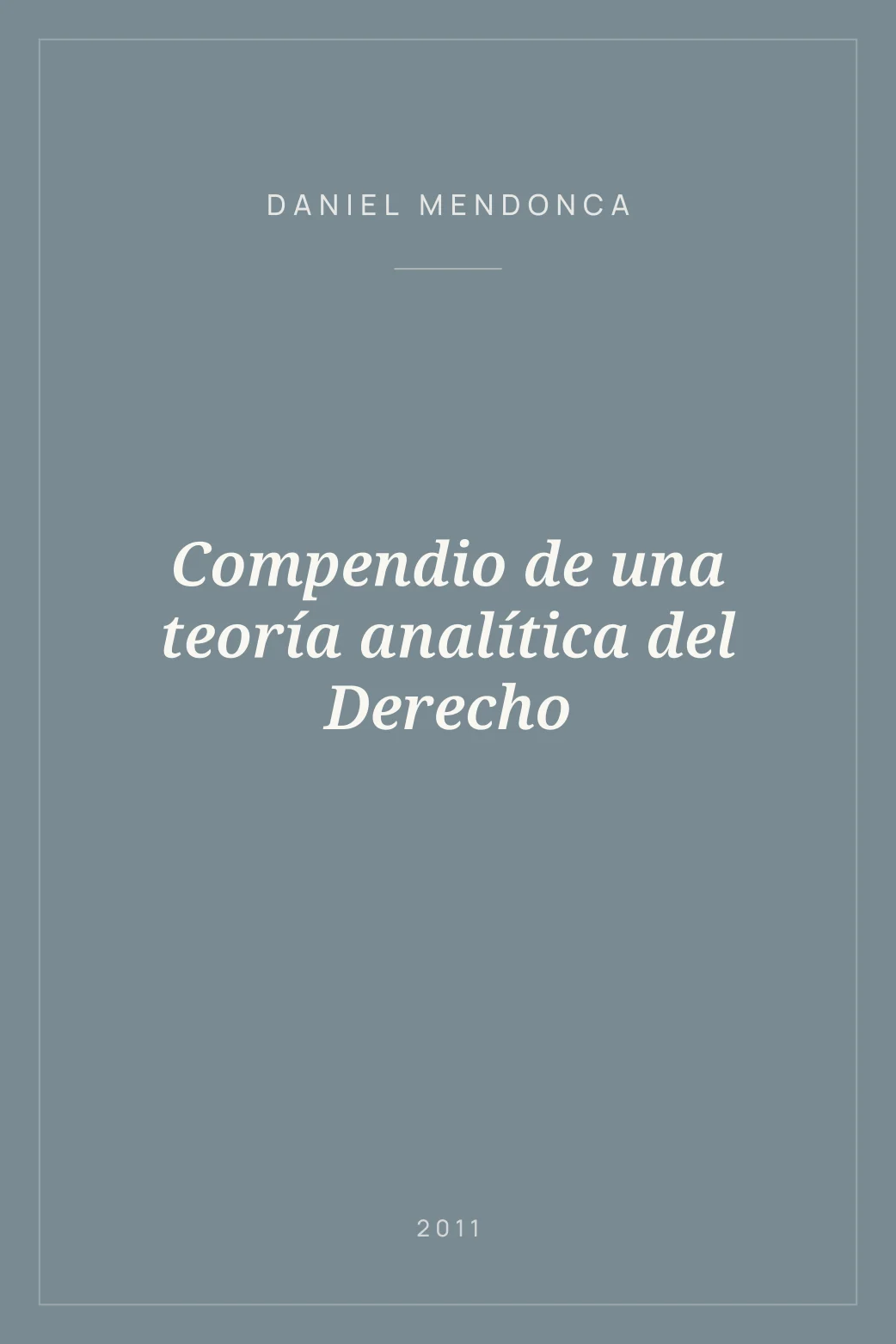 Portada de Compendio de una teoría analítica del Derecho