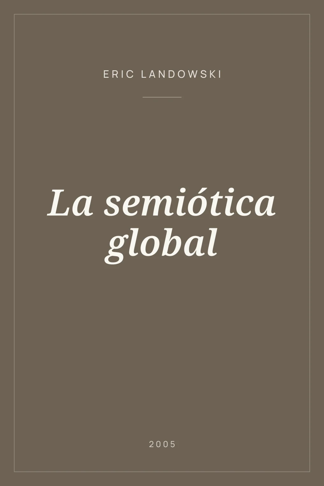 Portada de La semiótica global
