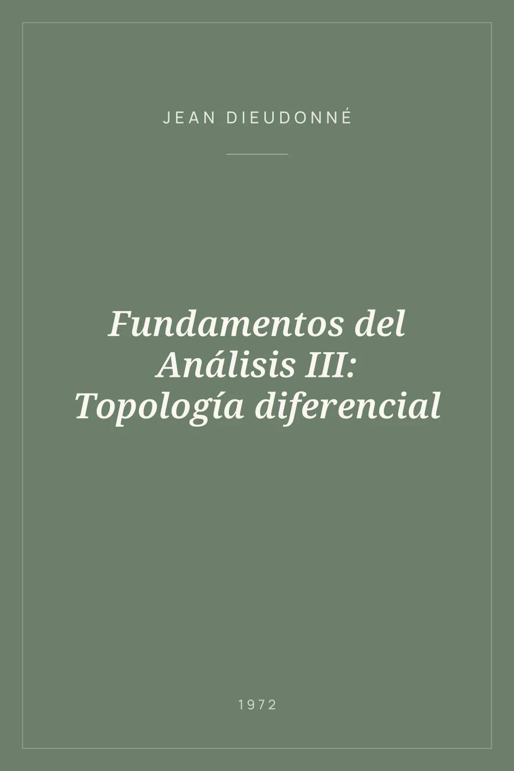 Portada de Fundamentos del Análisis III: Topología diferencial