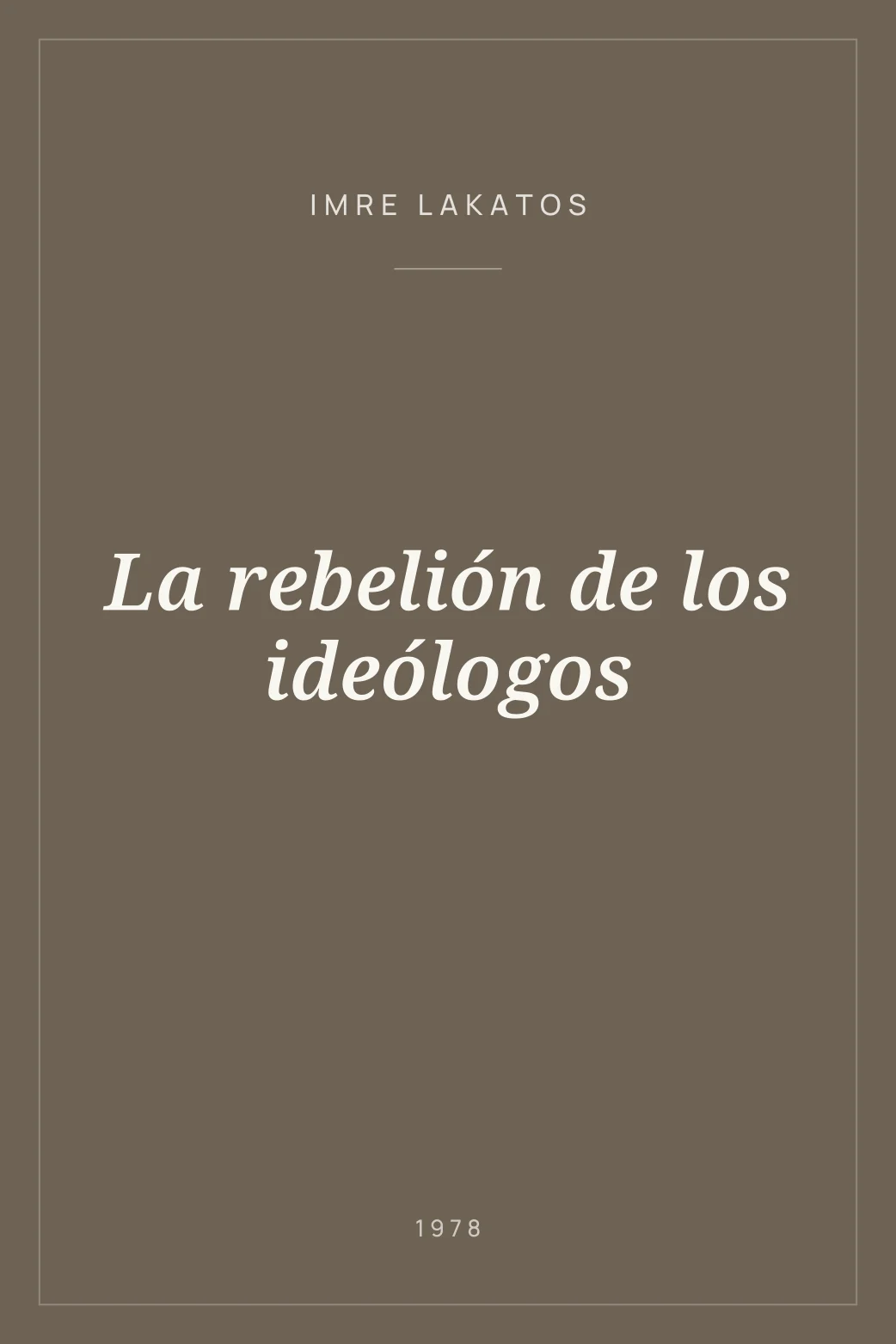 Portada de La rebelión de los ideólogos