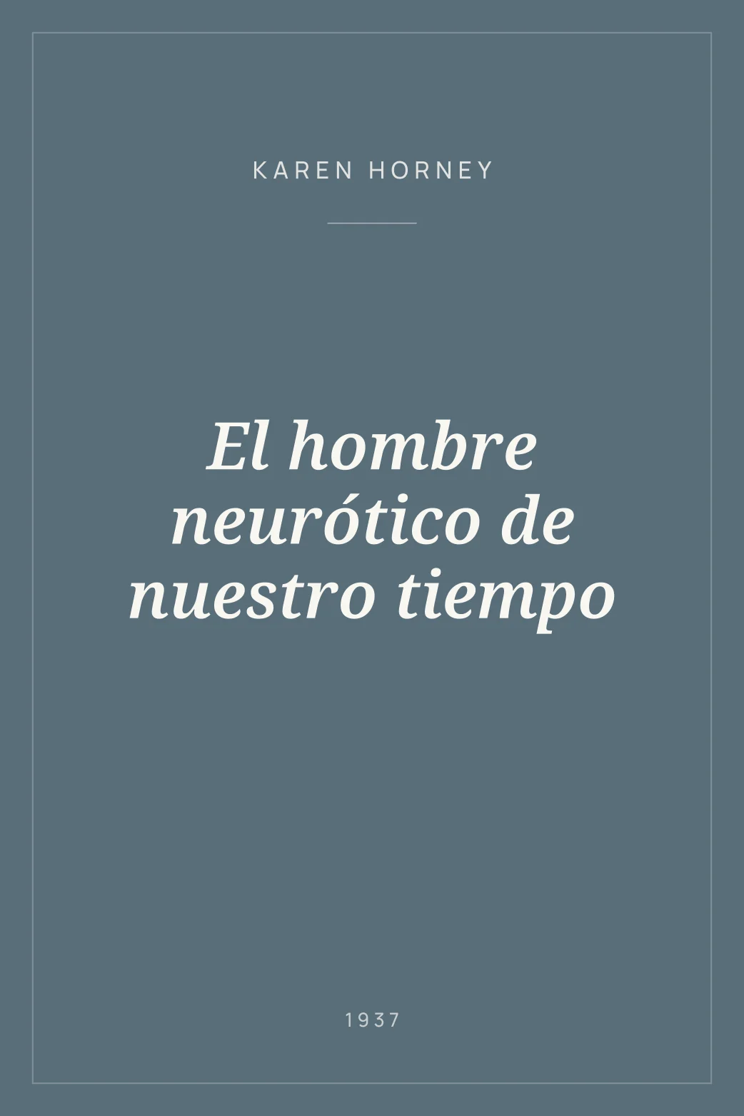 Portada de El hombre neurótico de nuestro tiempo