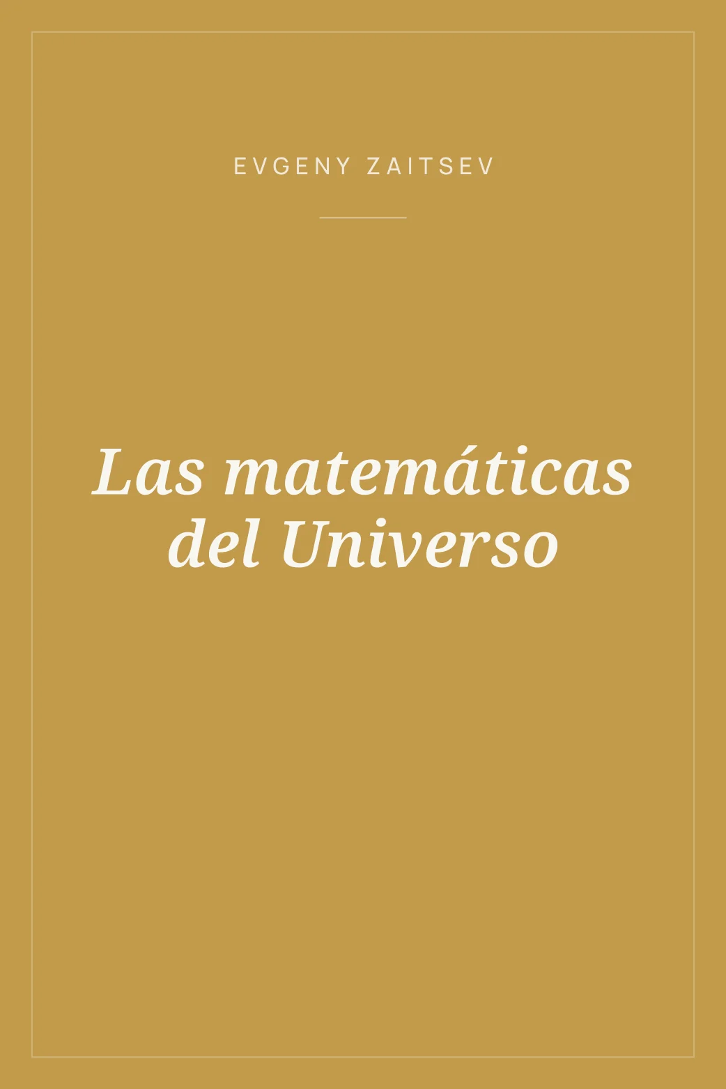Portada de Las matemáticas del Universo