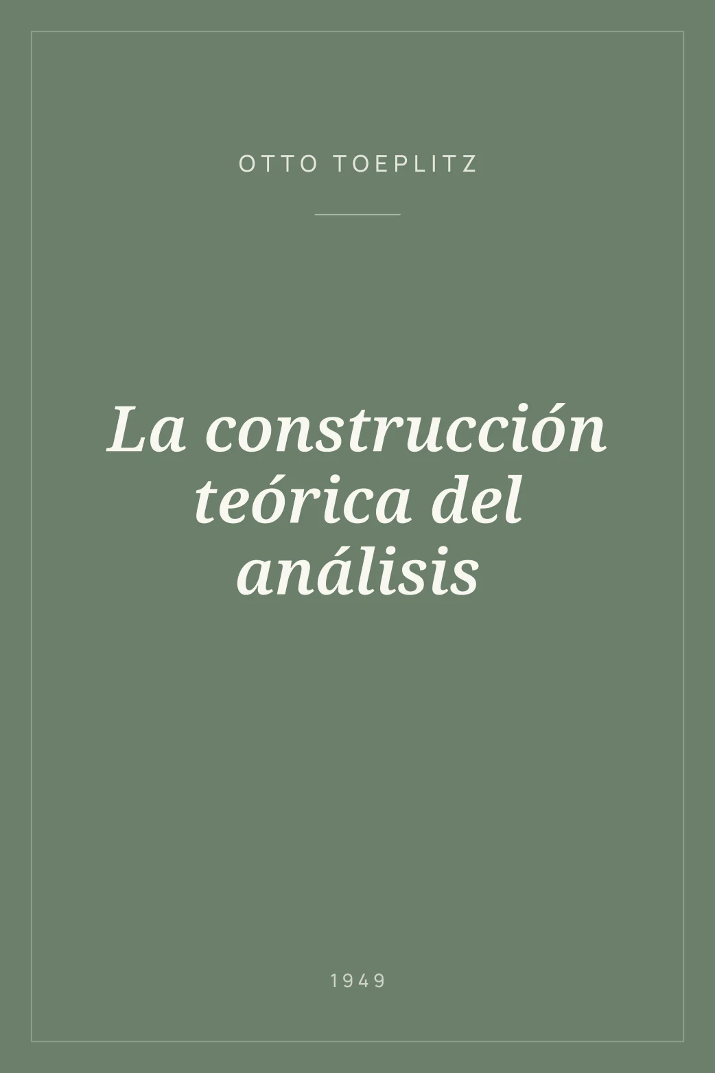 Portada de La construcción teórica del análisis