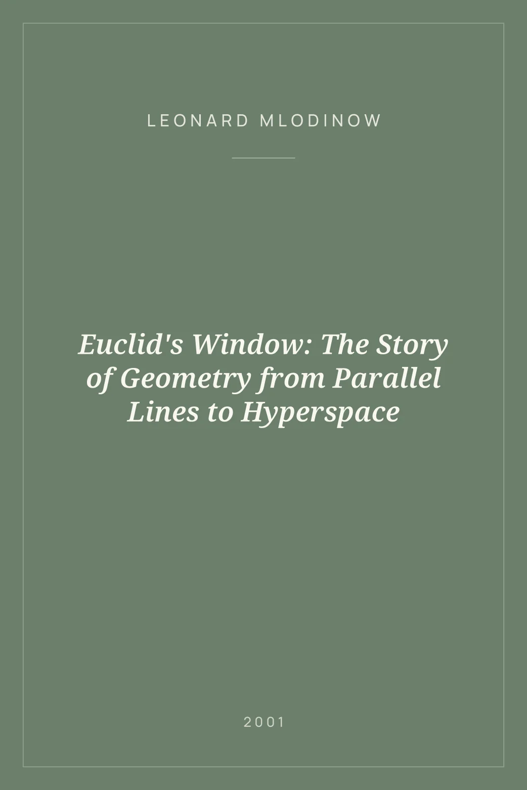 Portada de Euclid's Window: The Story of Geometry from Parallel Lines to Hyperspace