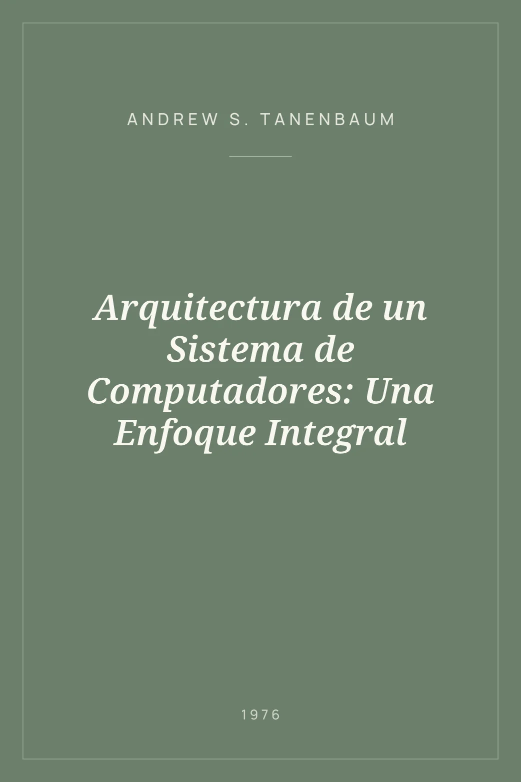 Portada de Arquitectura de un Sistema de Computadores: Una Enfoque Integral