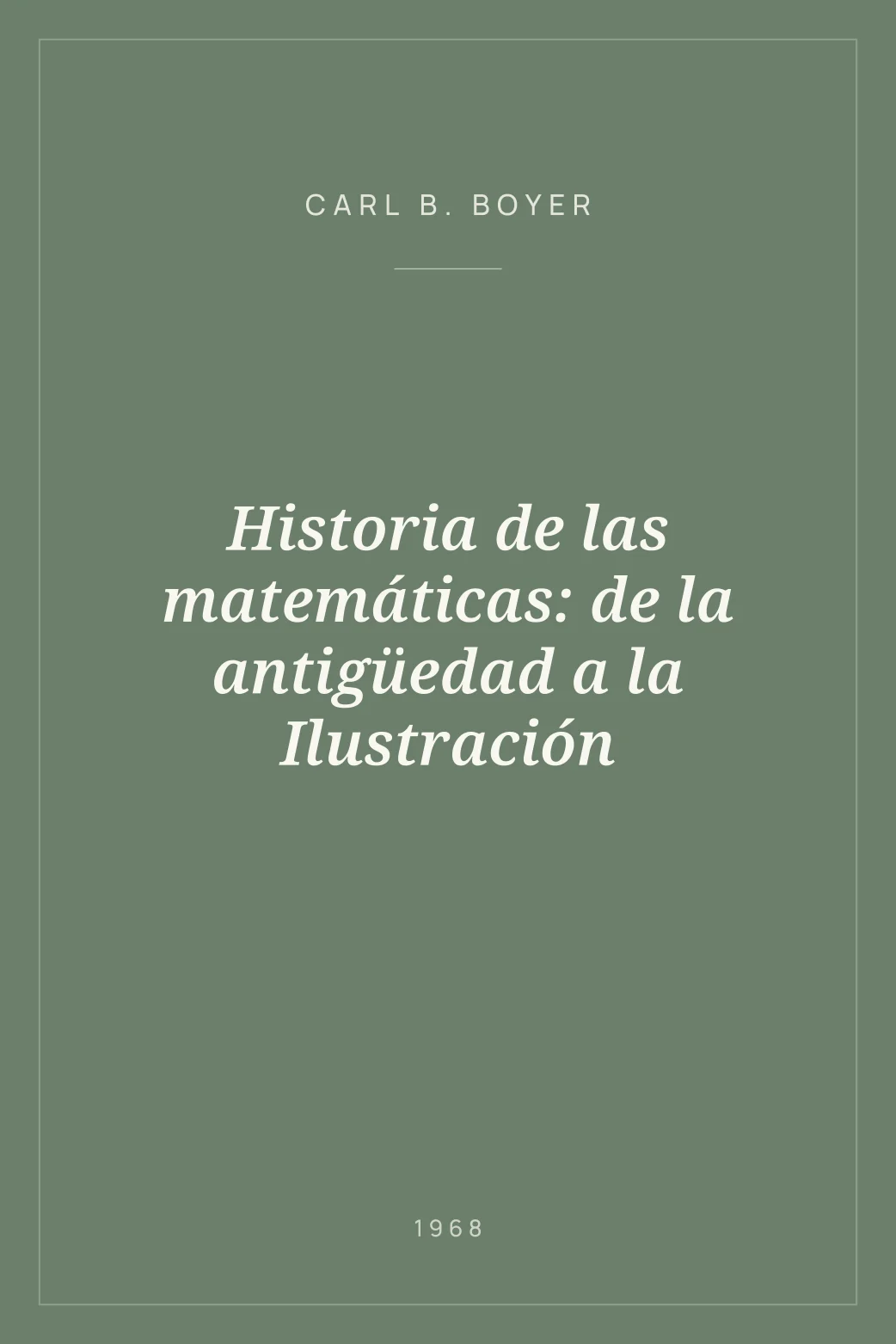 Portada de Historia de las matemáticas: de la antigüedad a la Ilustración