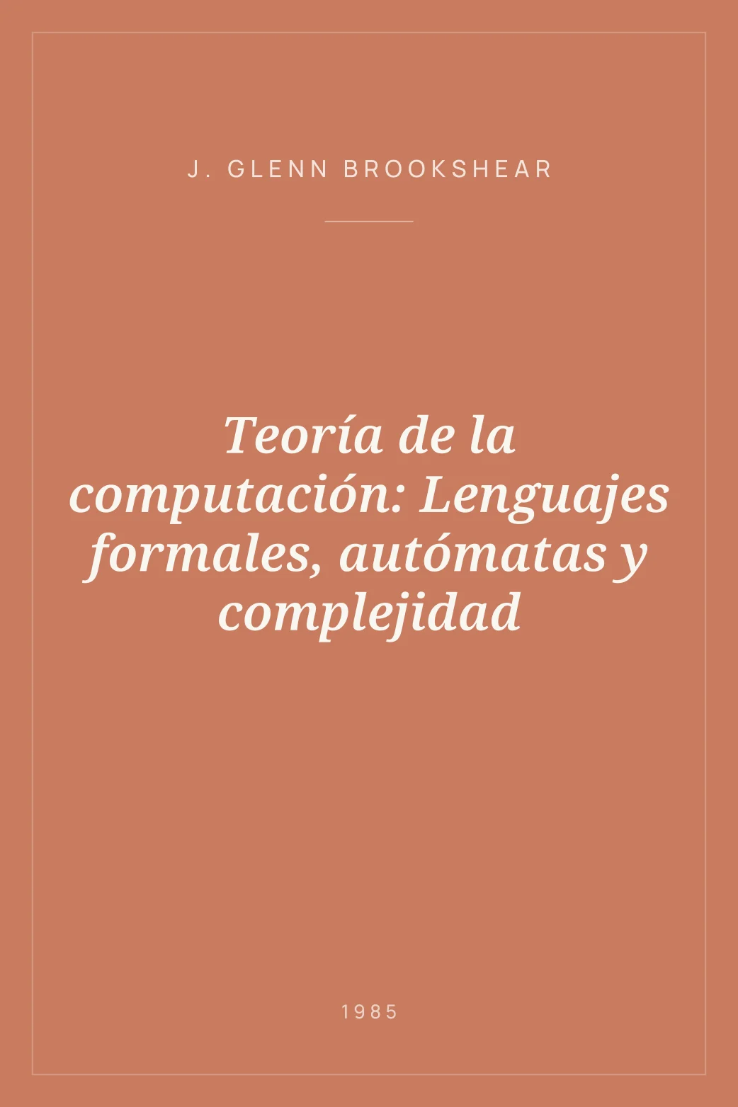 Portada de Teoría de la computación: Lenguajes formales, autómatas y complejidad