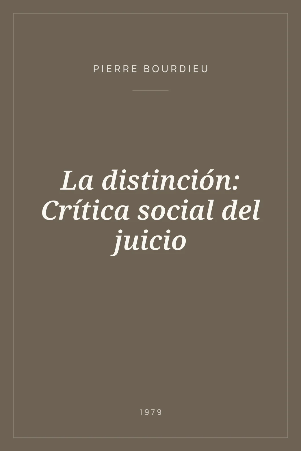Portada de La distinción: Crítica social del juicio