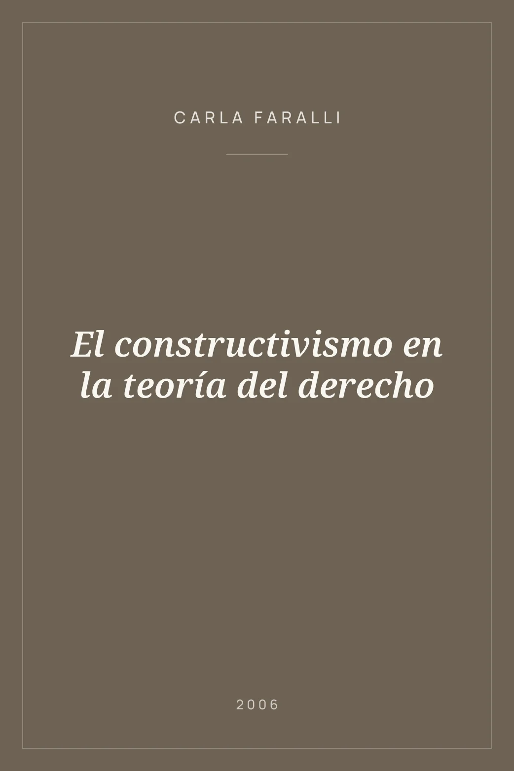 Portada de El constructivismo en la teoría del derecho