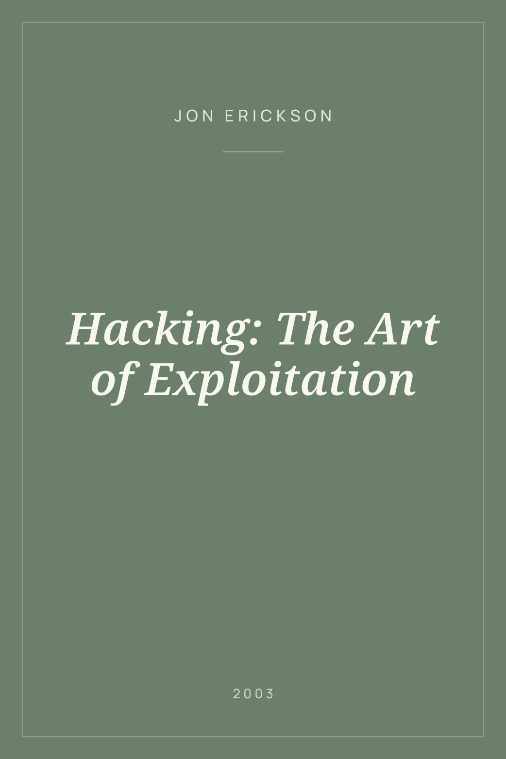 Portada de Hacking: The Art of Exploitation