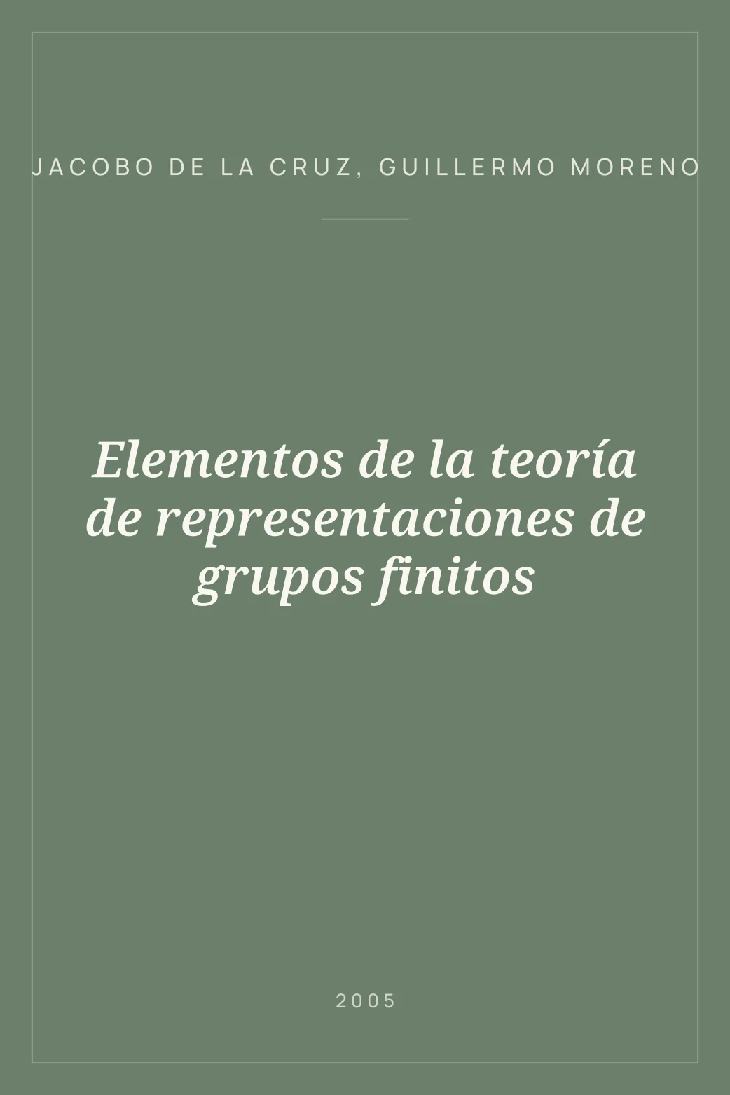 Portada de Elementos de la teoría de representaciones de grupos finitos