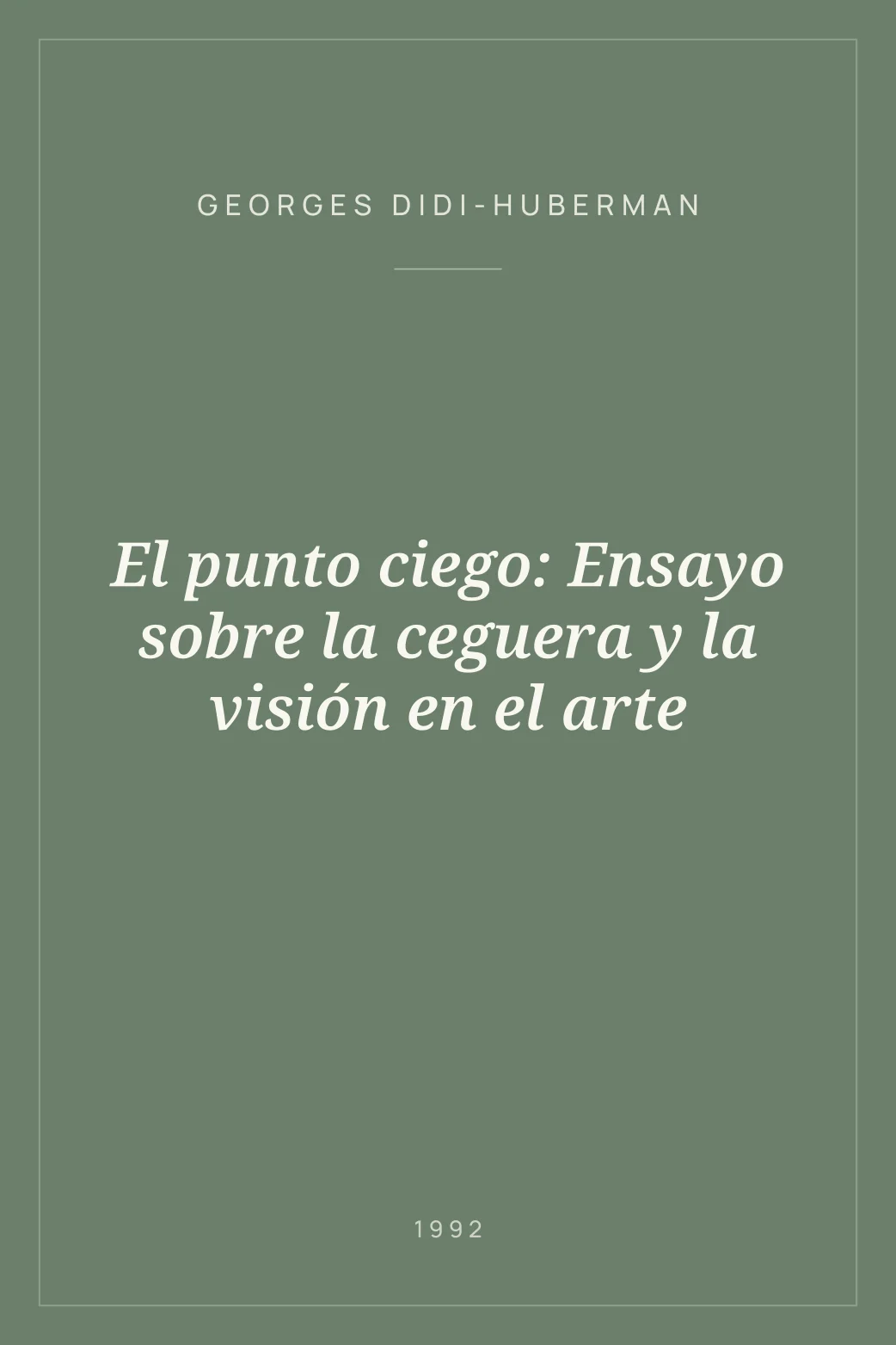 Portada de El punto ciego: Ensayo sobre la ceguera y la visión en el arte