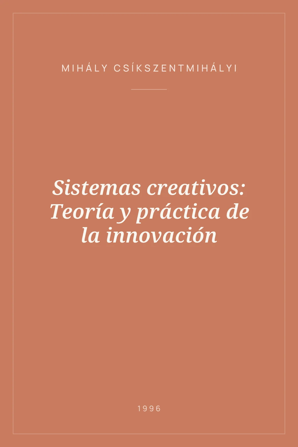 Portada de Sistemas creativos: Teoría y práctica de la innovación