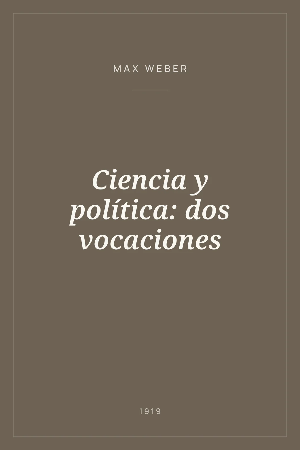 Portada de Ciencia y política: dos vocaciones