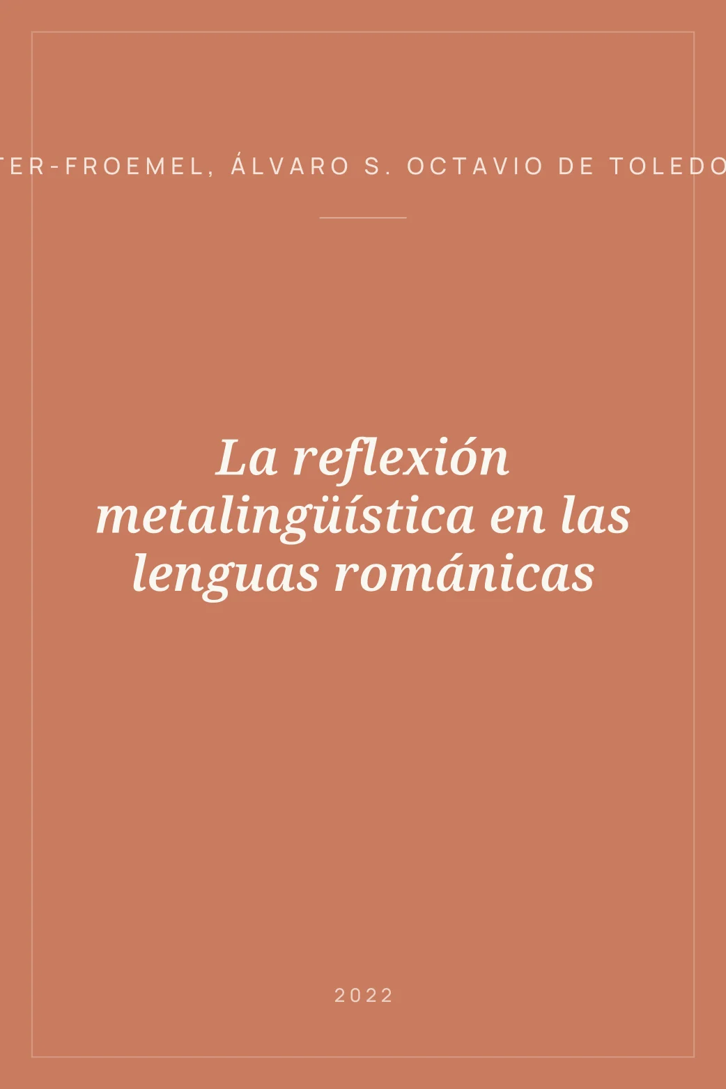 Portada de La reflexión metalingüística en las lenguas románicas