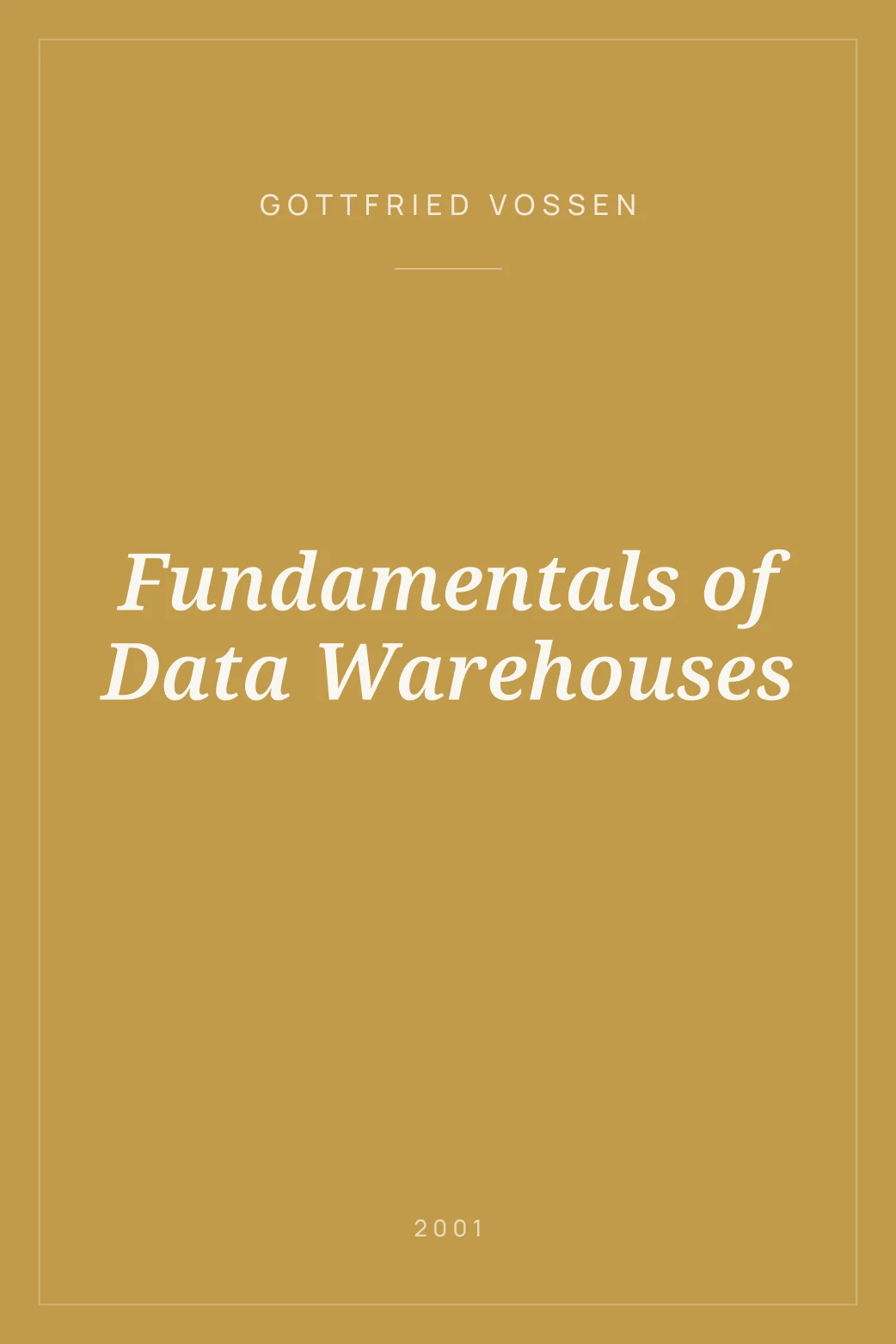 Portada de Fundamentals of Data Warehouses