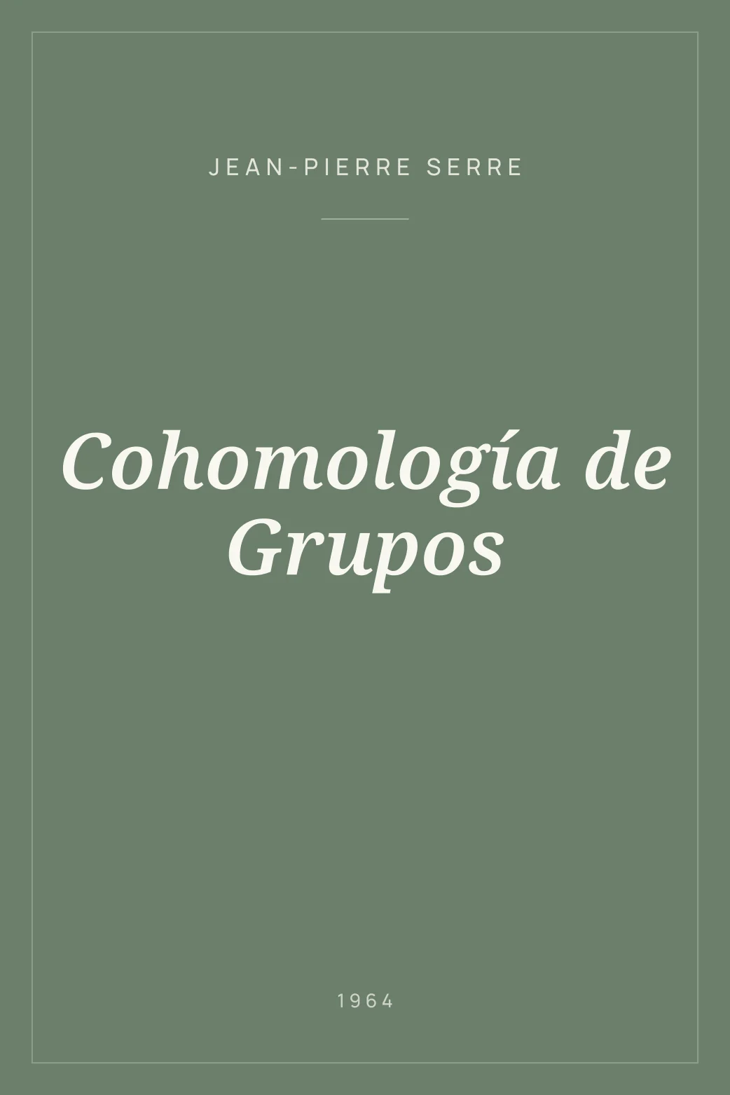 Portada de Cohomología de Grupos