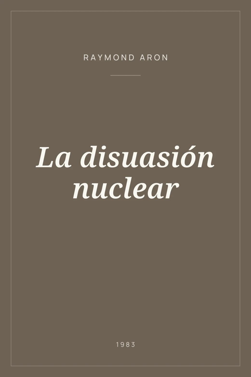 Portada de La disuasión nuclear