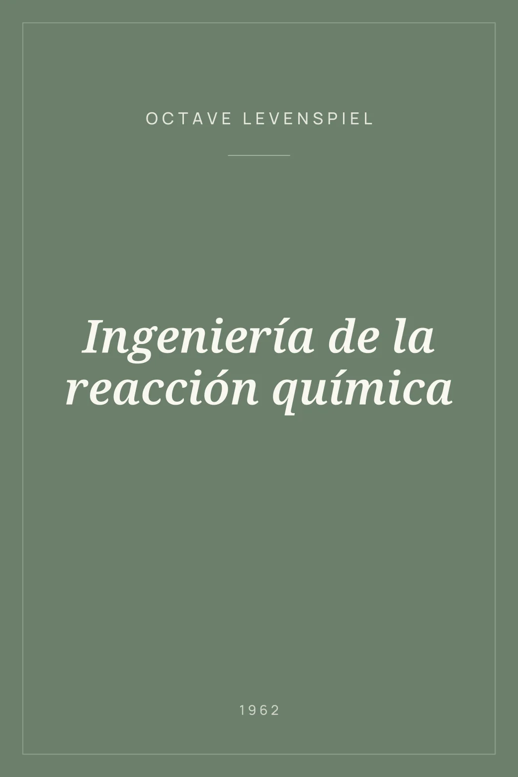 Portada de Ingeniería de la reacción química