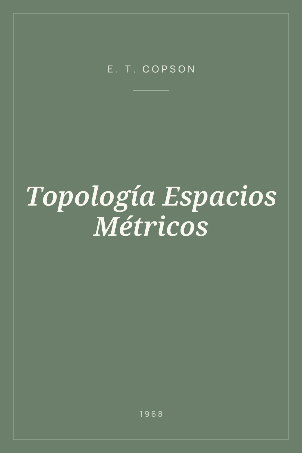 Portada de Topología Espacios Métricos