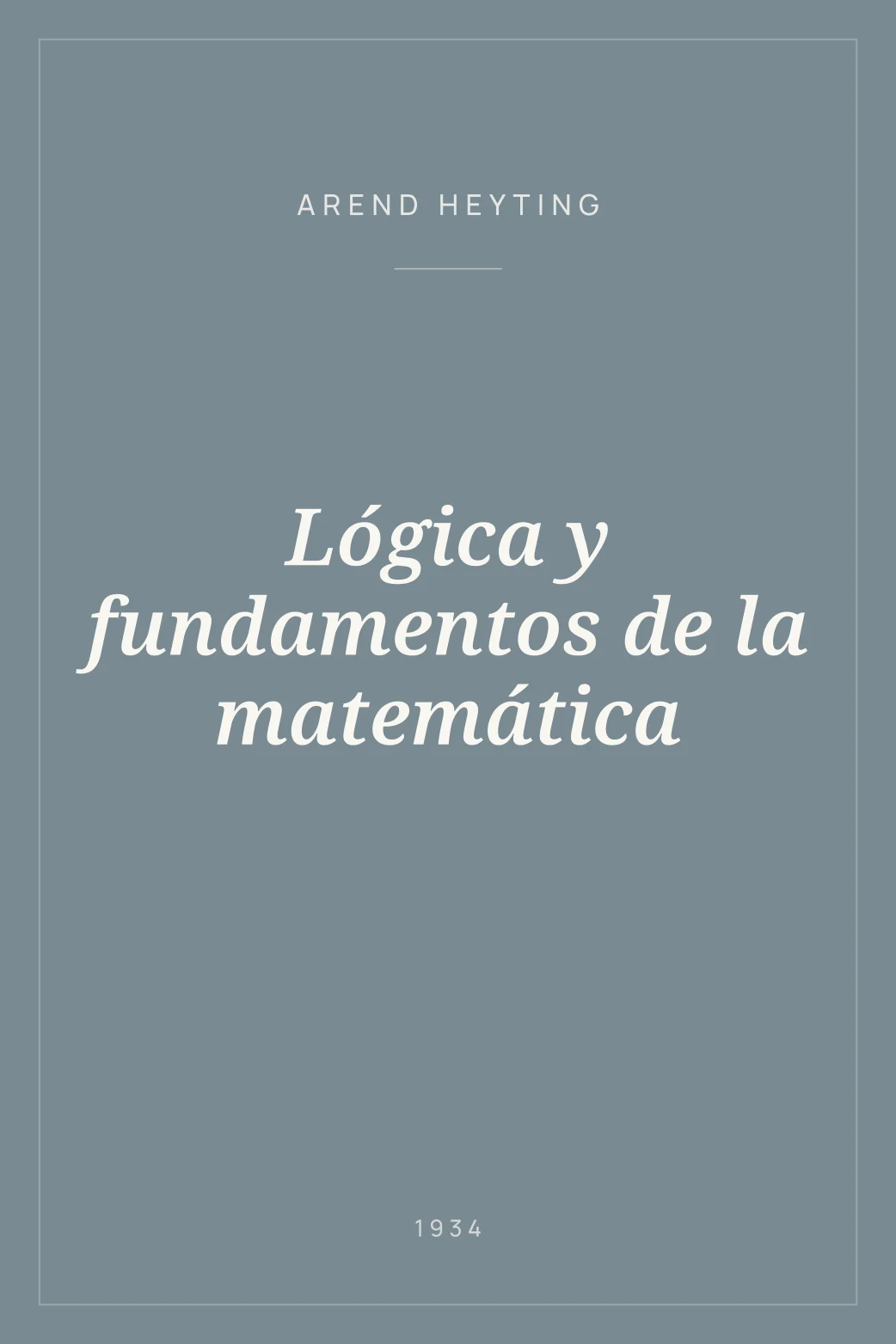 Portada de Lógica y fundamentos de la matemática