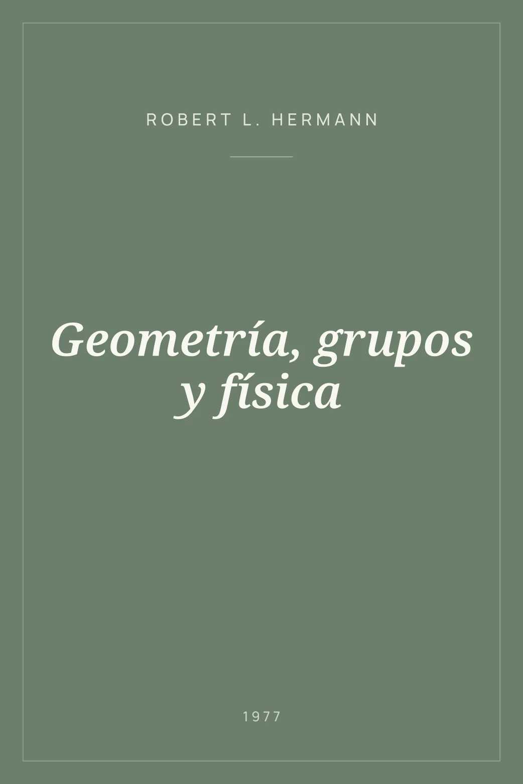 Portada de Geometría, grupos y física