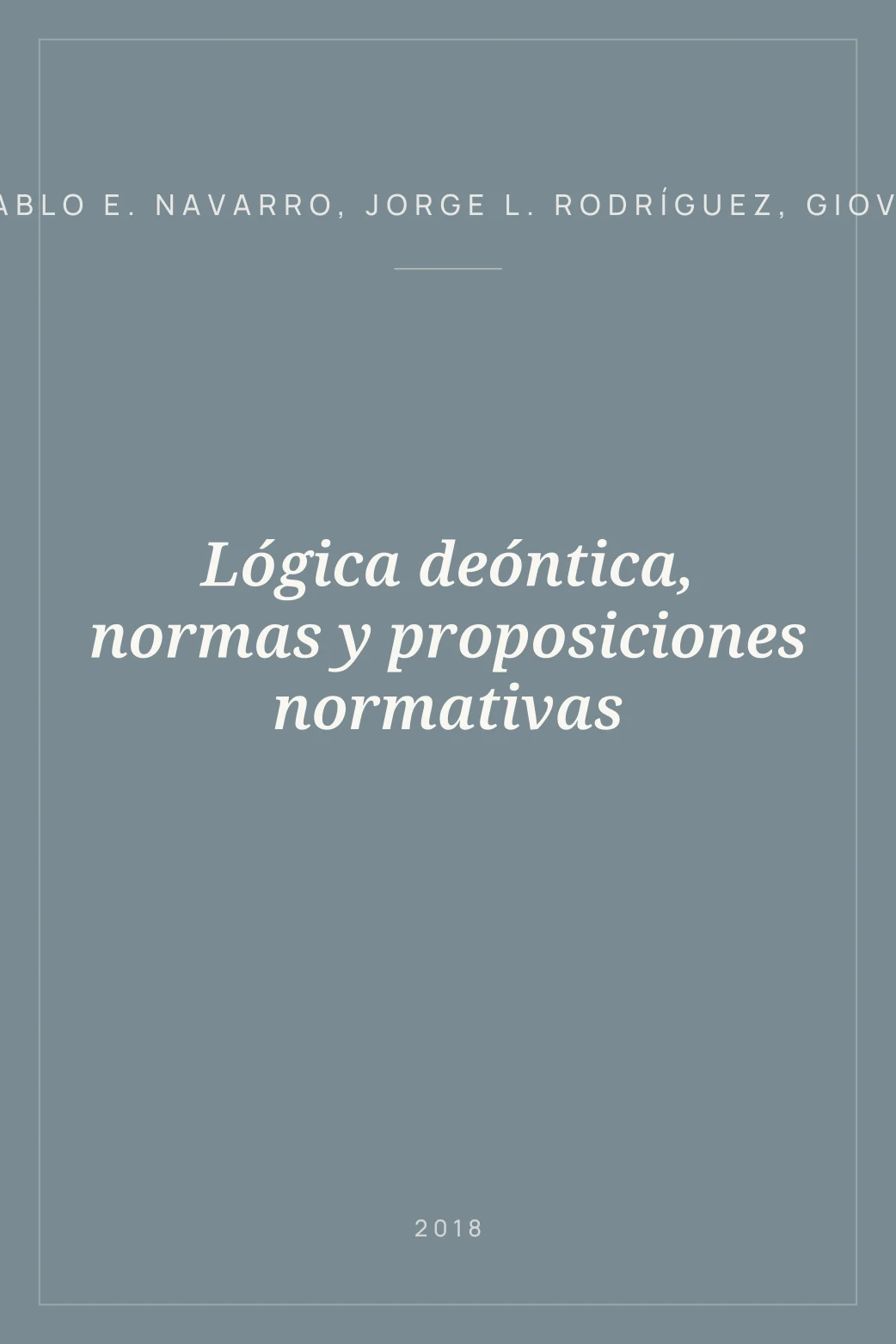 Portada de Lógica deóntica, normas y proposiciones normativas