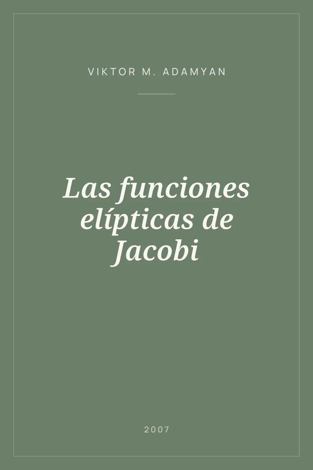 Portada de Las funciones elípticas de Jacobi