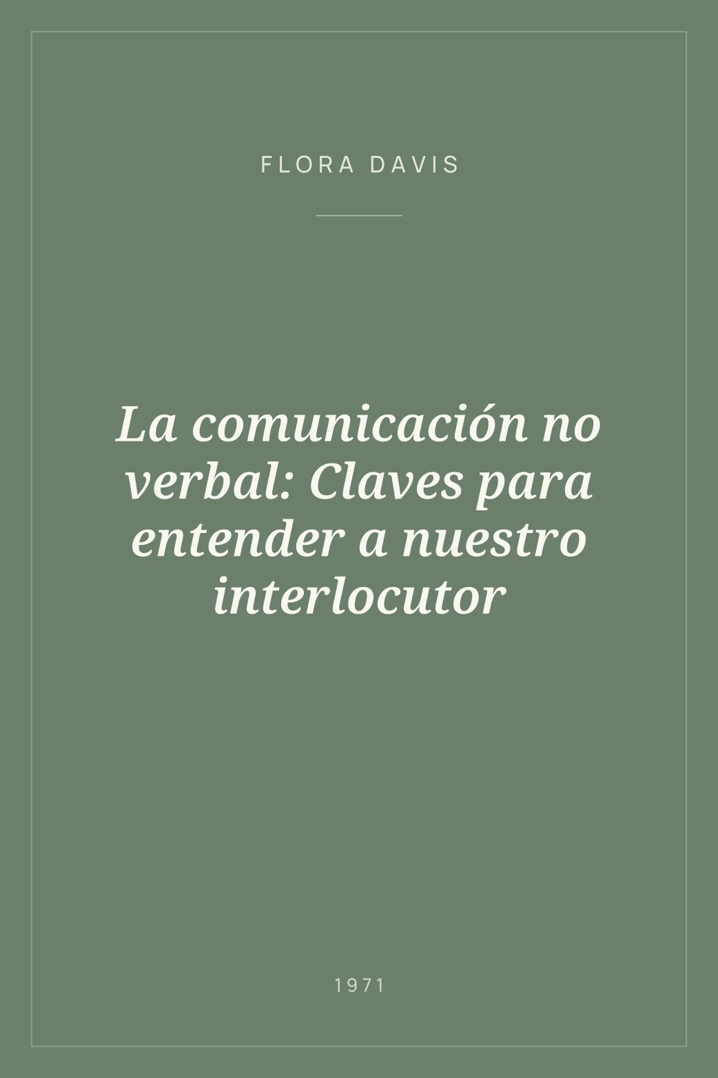 Portada de La comunicación no verbal: Claves para entender a nuestro interlocutor