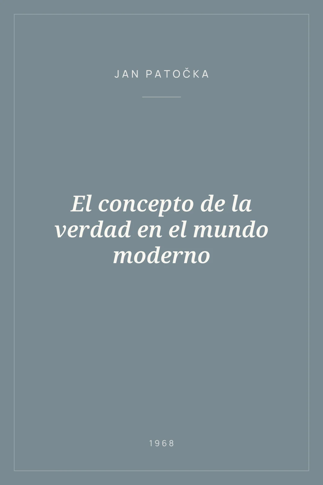 Portada de El concepto de la verdad en el mundo moderno