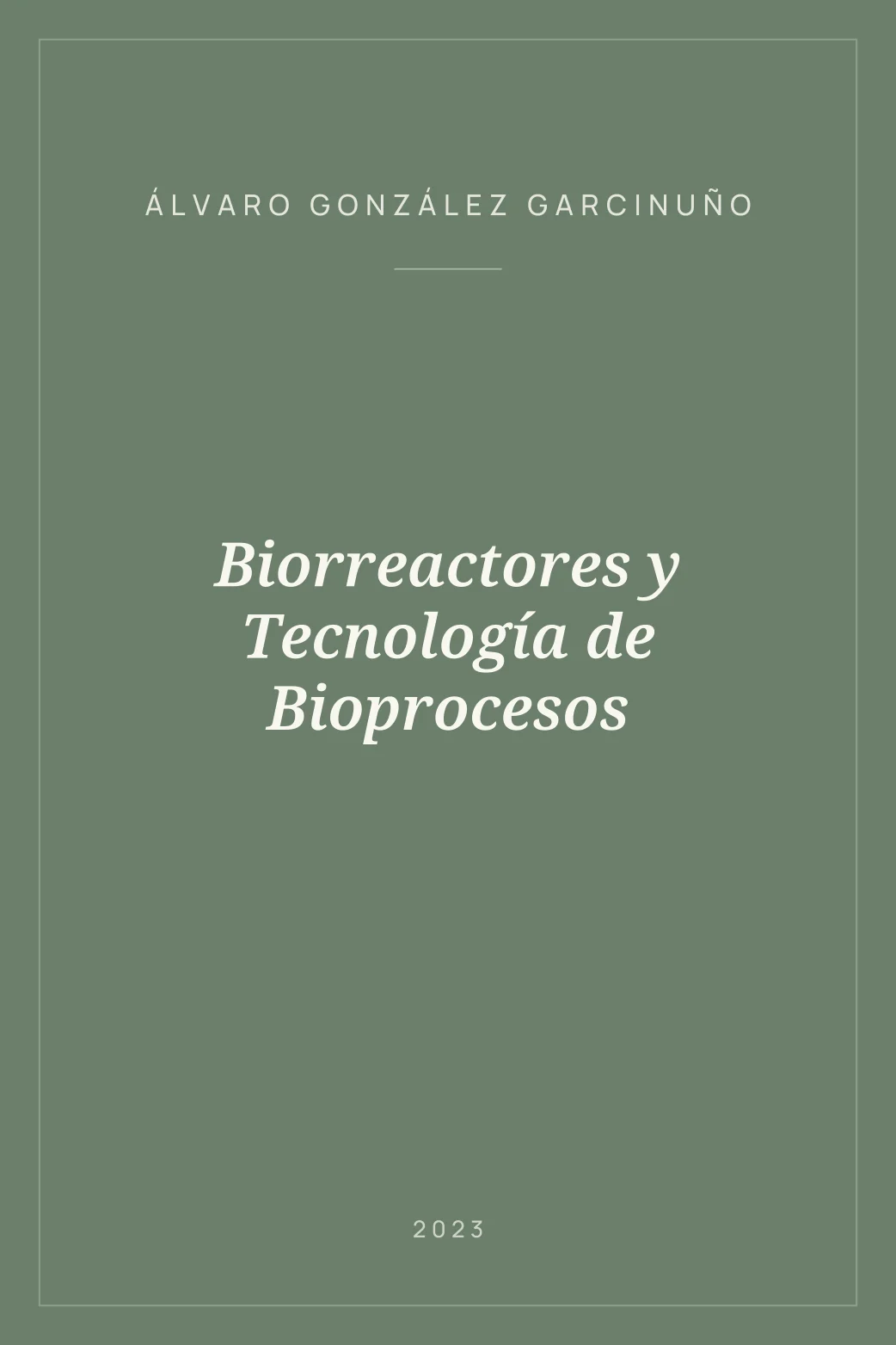 Portada de Biorreactores y Tecnología de Bioprocesos
