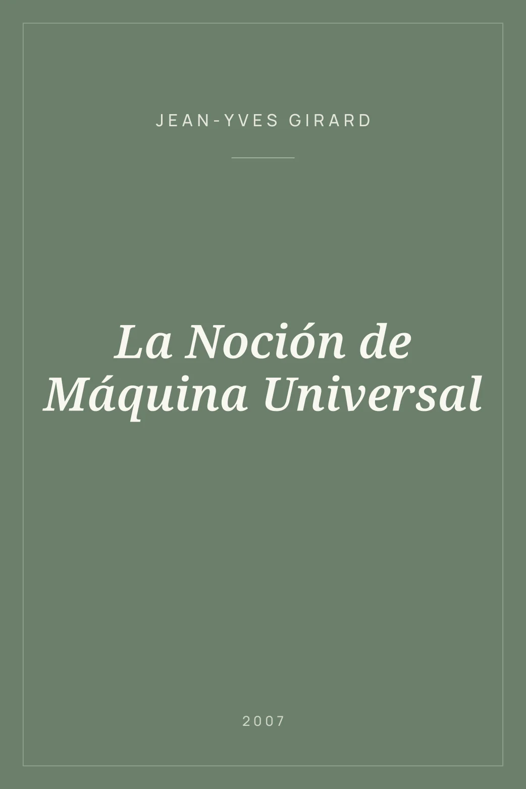 Portada de La Noción de Máquina Universal