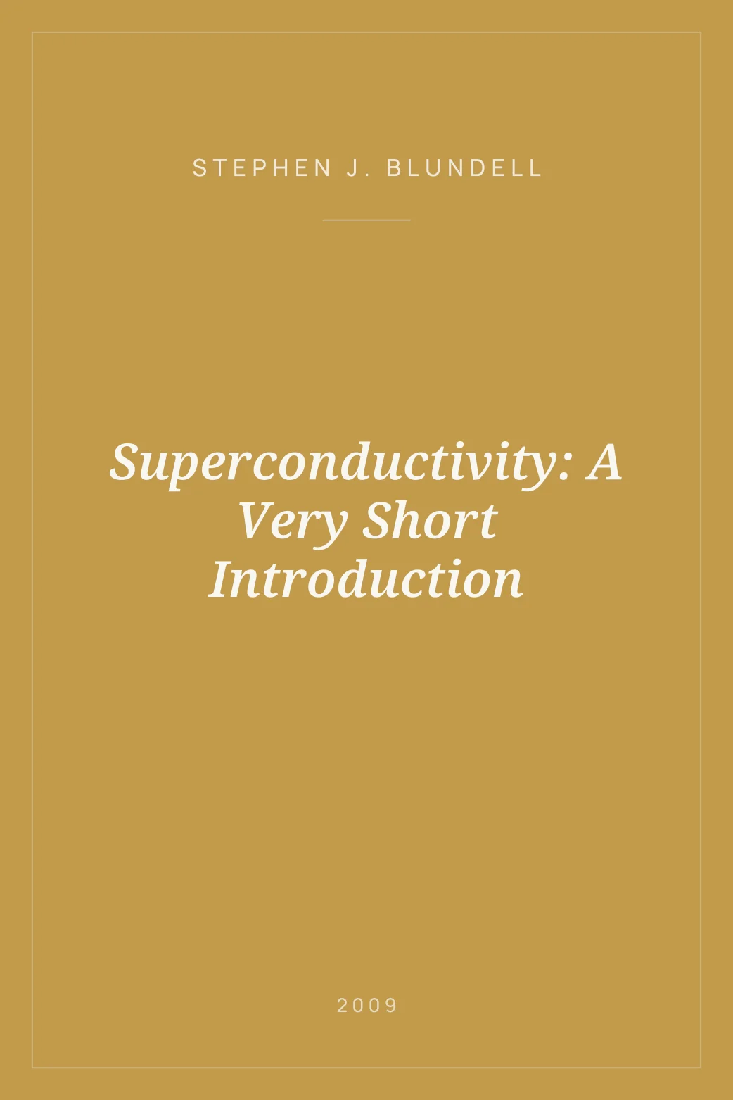Portada de Superconductivity: A Very Short Introduction