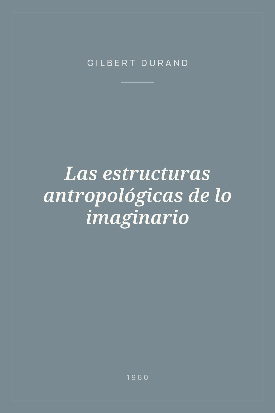 Portada de Las estructuras antropológicas de lo imaginario