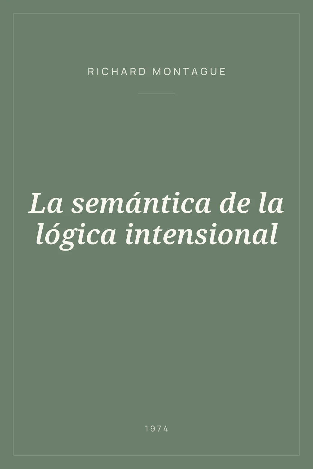 Portada de La semántica de la lógica intensional