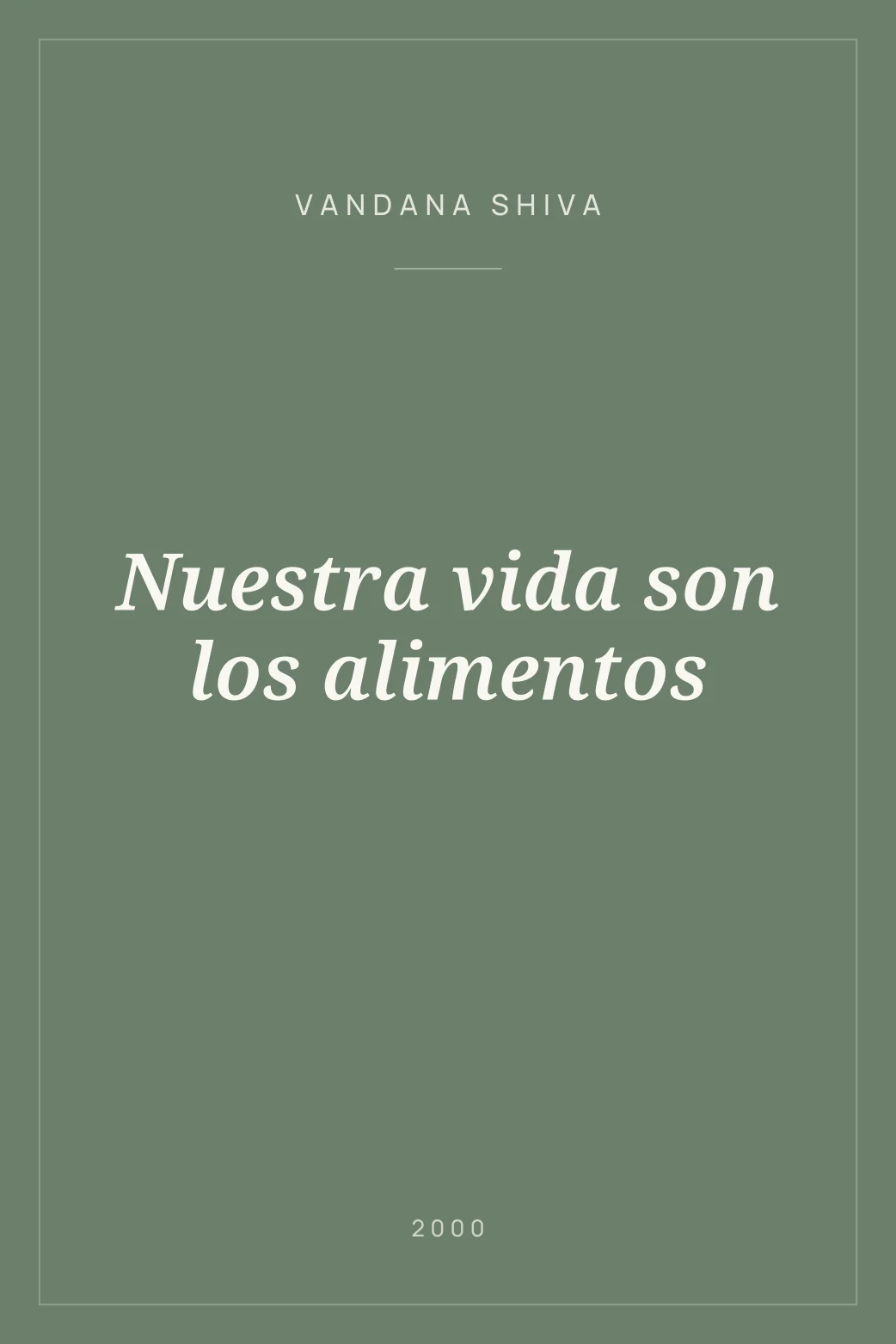 Portada de Nuestra vida son los alimentos